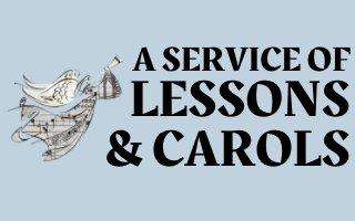 A UPC Tradition: A Service of Lessons & Carols (Dec. 10)