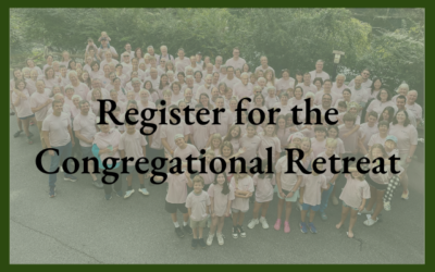 Register for the Congregational Retreat! (Sept. 5-7)