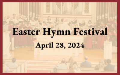 Easter Hymn Festival (April 28)