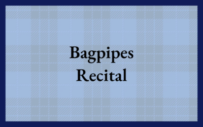 Great Music in Concert: Bagpipes Recital (March 1)