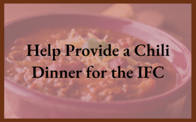 Help with a Chili Dinner at the IFC (March 20)