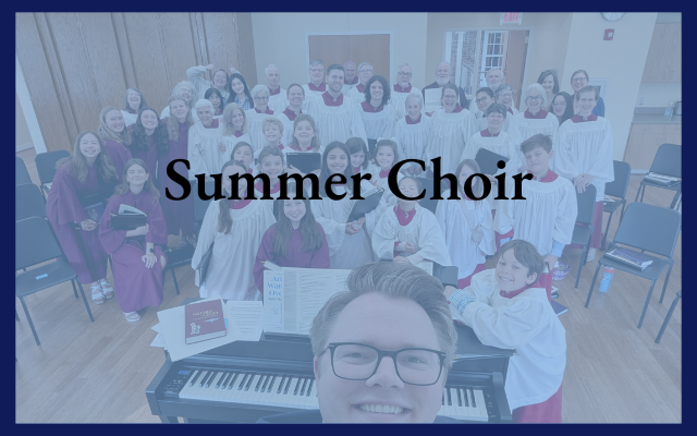 summer choir news post
